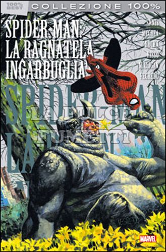 100% MARVEL BEST - SPIDER-MAN: LA RAGNATELA INGARBUGLIATA